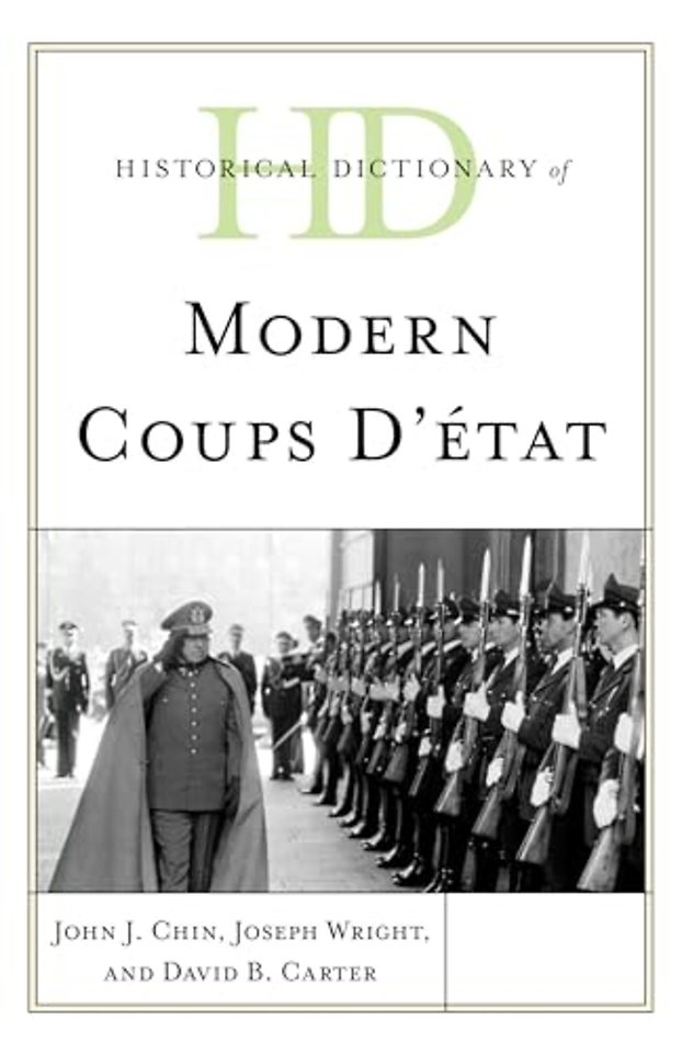 Historical Dictionary of Modern Coups d'etat