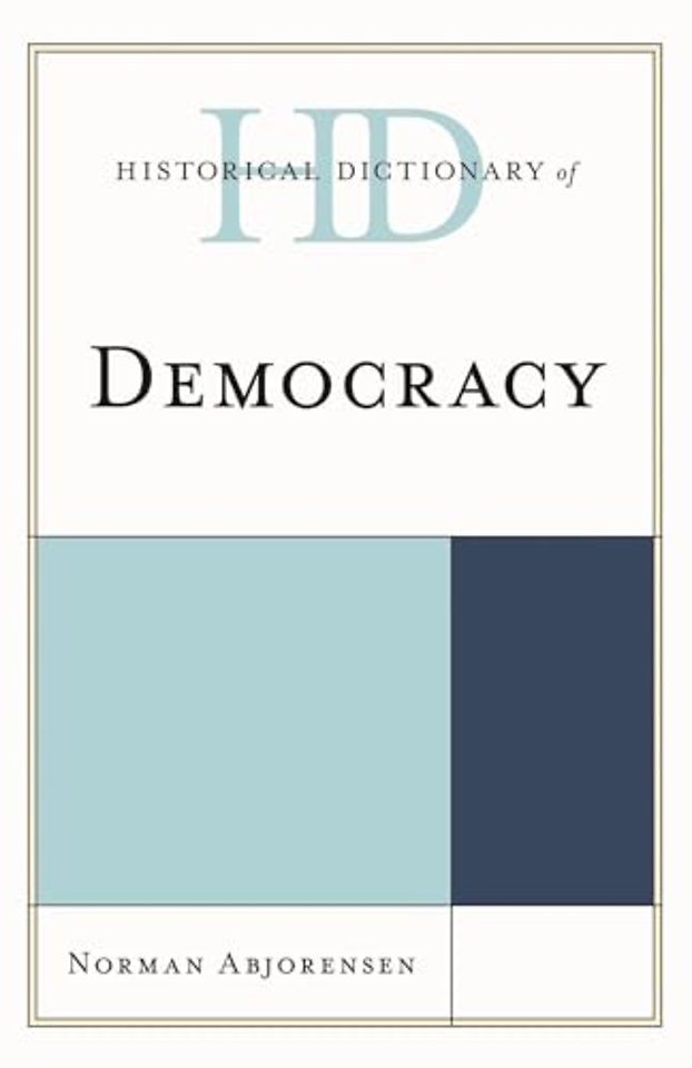 Historical Dictionary of Democracy