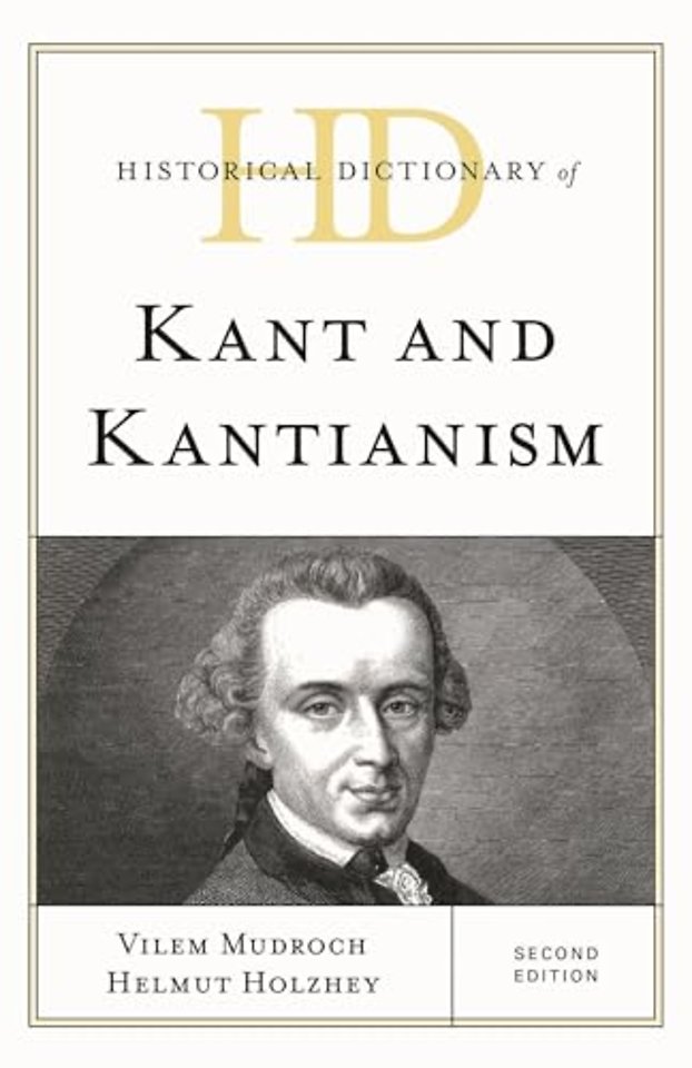 Historical Dictionary of Kant and Kantianism