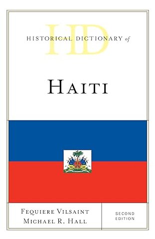 Historical Dictionary of Haiti