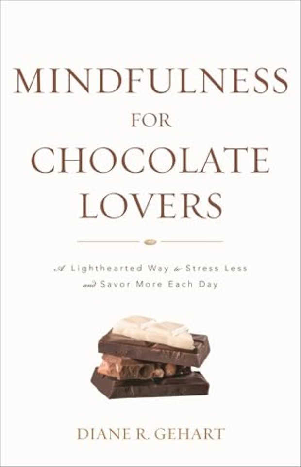 Mindfulness for Chocolate Lovers