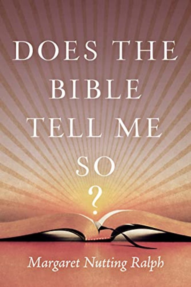 Does the Bible Tell Me So?