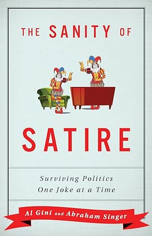 The Sanity of Satire