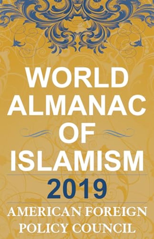 The World Almanac of Islamism 2019