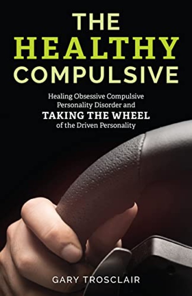 The Healthy Compulsive