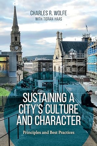 Sustaining a City's Culture and Character