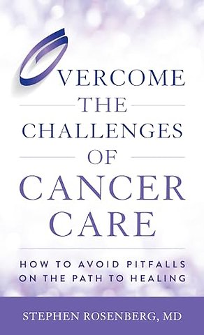 Overcome the Challenges of Cancer Care