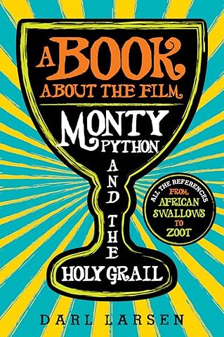 A Book about the Film Monty Python and the Holy Grail