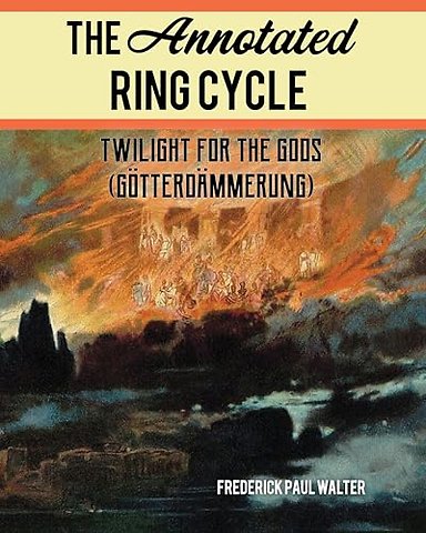 The Annotated Ring Cycle