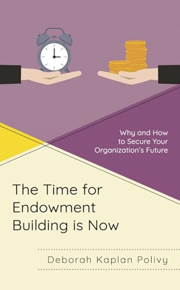 The Time for Endowment Building Is Now