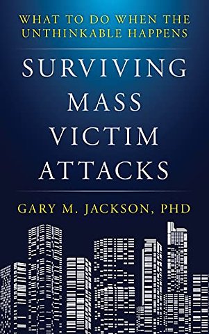 Surviving Mass Victim Attacks