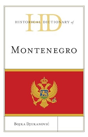 Historical Dictionary of Montenegro