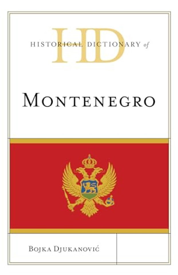 Historical Dictionary of Montenegro