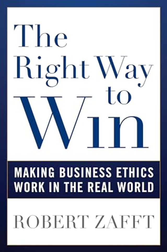 The Right Way to Win