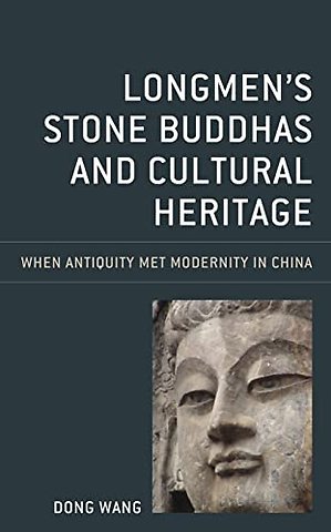 Longmen's Stone Buddhas and Cultural Heritage