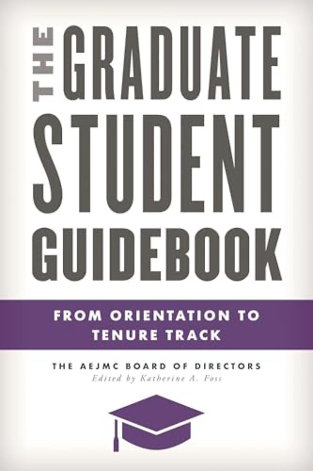 The Graduate Student Guidebook