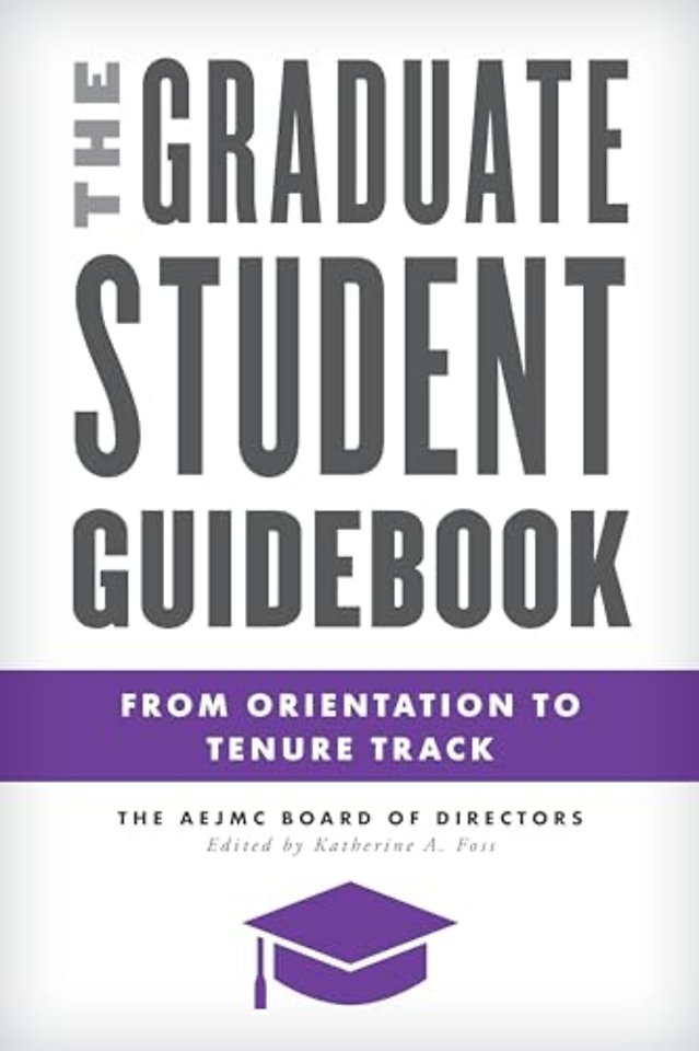 The Graduate Student Guidebook