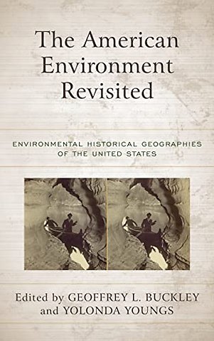 The American Environment Revisited