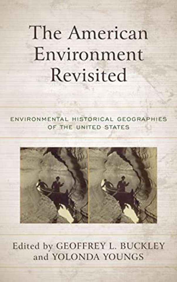 The American Environment Revisited