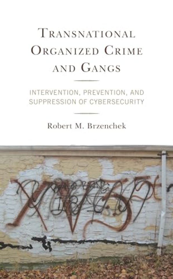 Transnational Organized Crime and Gangs