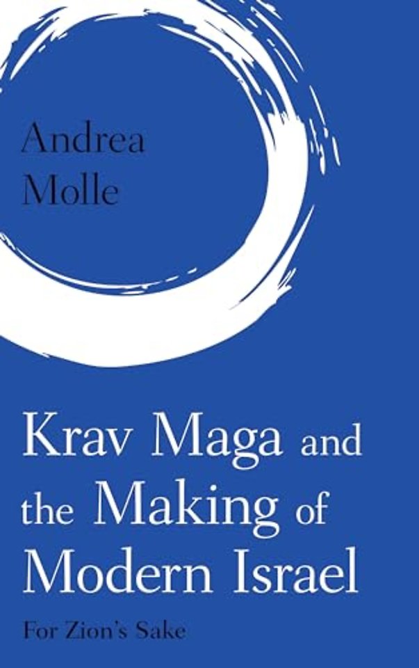 Krav Maga and the Making of Modern Israel