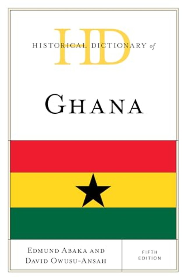 Historical Dictionary of Ghana