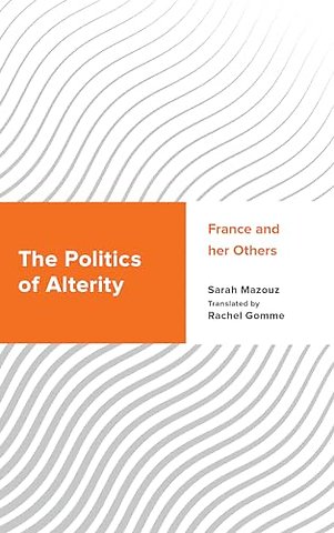 The Politics of Alterity