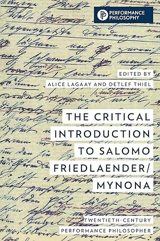 The Critical Introduction to Salomo Friedlaender/Mynona