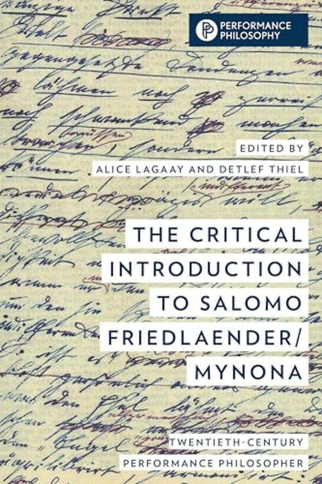 The Critical Introduction to Salomo Friedlaender/Mynona