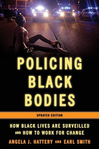 Policing Black Bodies