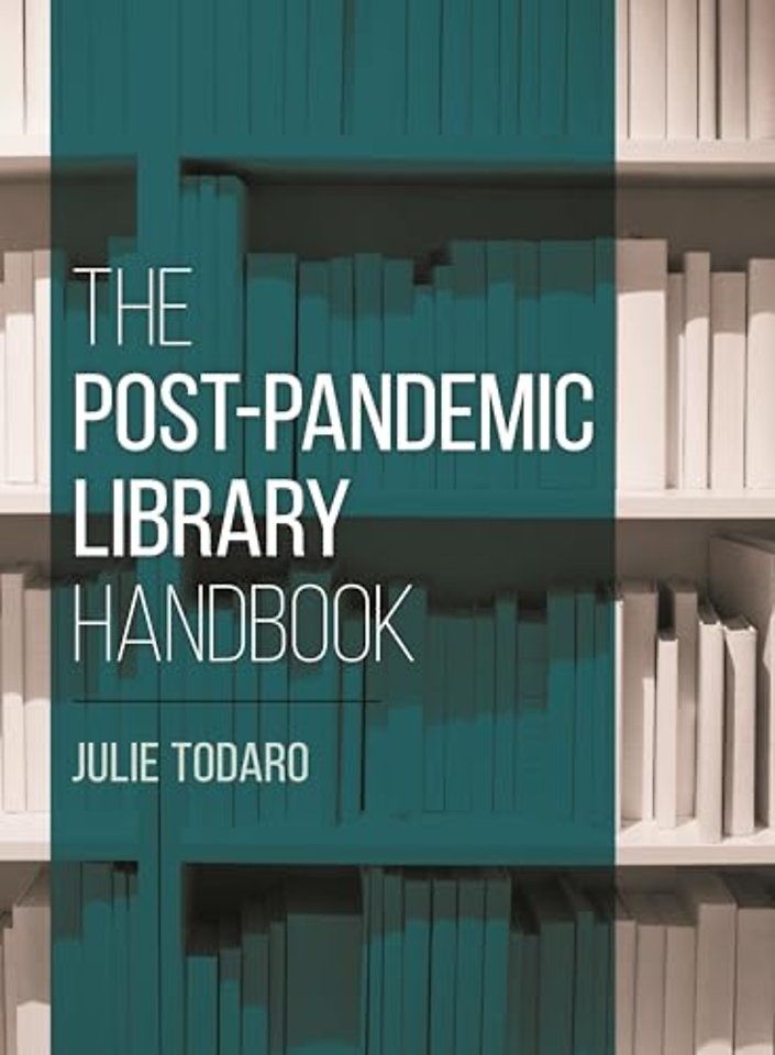 The Post-Pandemic Library Handbook