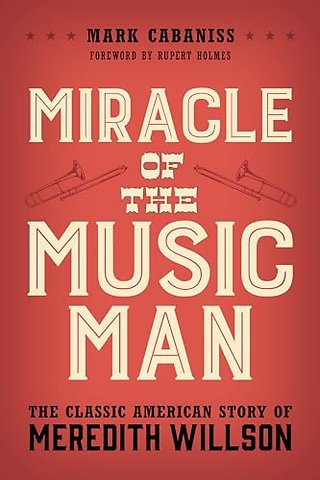 Miracle of The Music Man