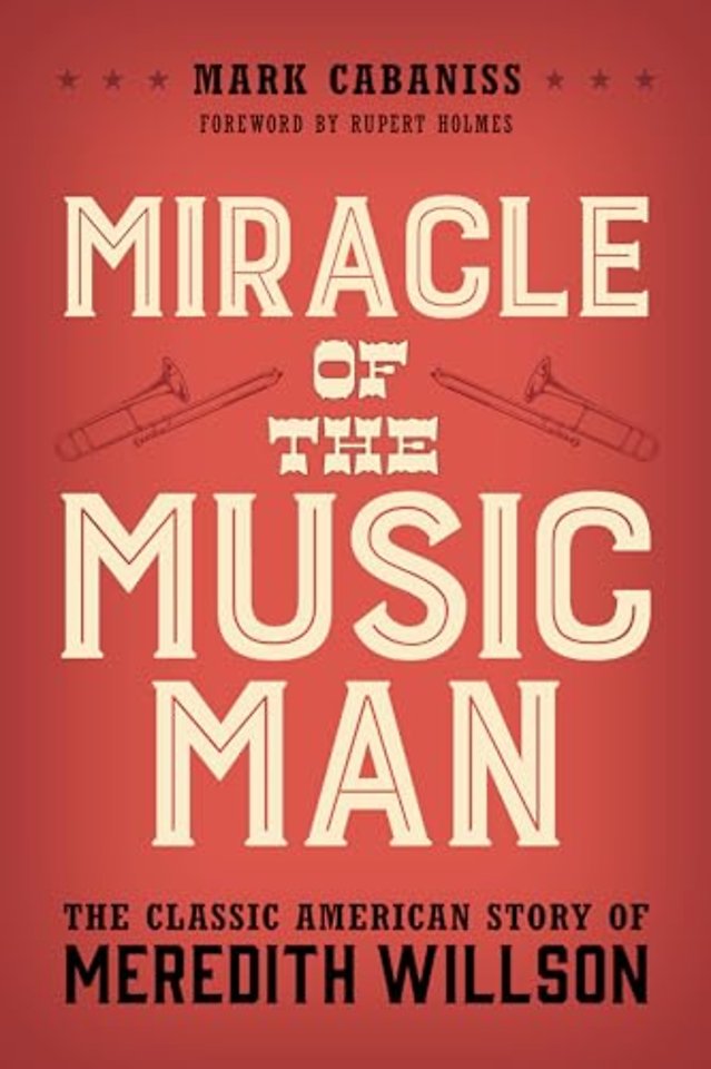 Miracle of The Music Man
