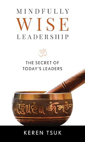 Mindfully Wise Leadership