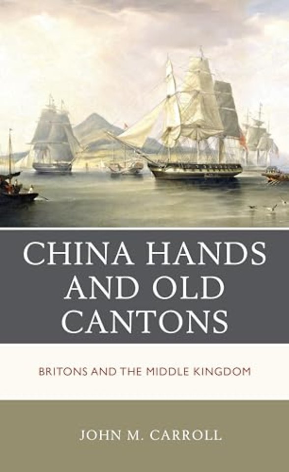 China Hands and Old Cantons