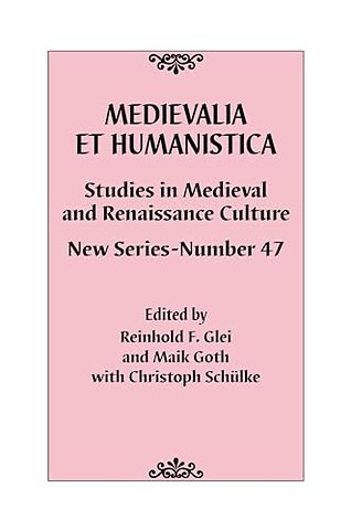 Medievalia et Humanistica, No. 47
