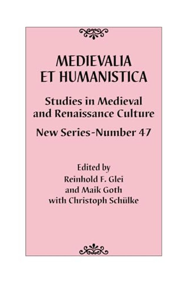 Medievalia et Humanistica, No. 47