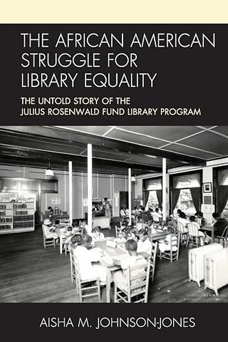 The African American Struggle for Library Equality