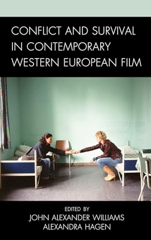 Conflict and Survival in Contemporary Western European Film