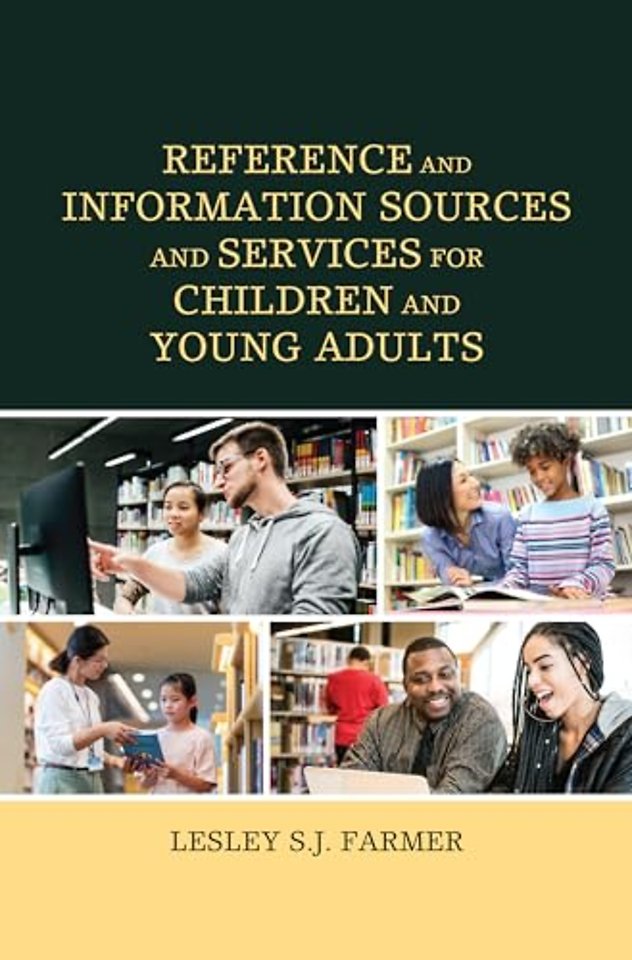 Reference and Information Sources and Services for Children and Young Adults