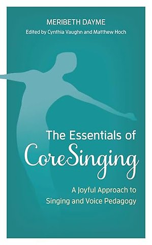 The Essentials of CoreSinging