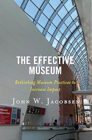 The Effective Museum
