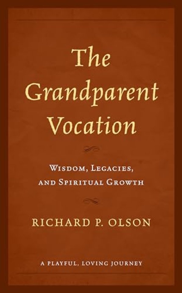The Grandparent Vocation