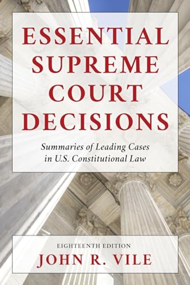 Essential Supreme Court Decisions
