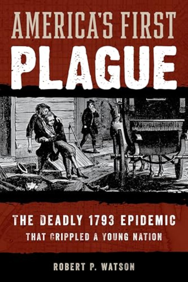 America's First Plague