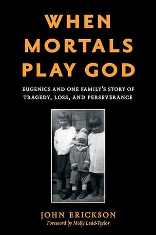 When Mortals Play God