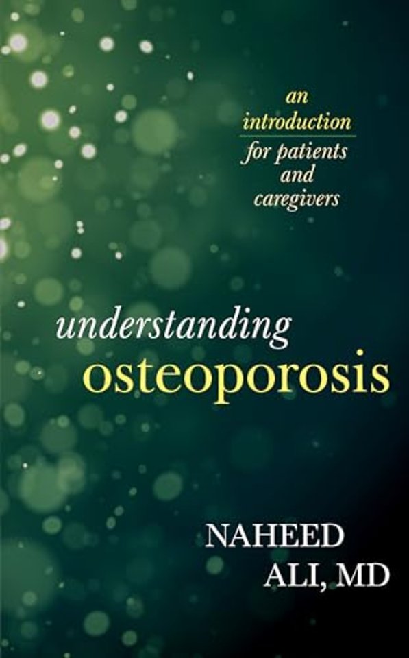 Understanding Osteoporosis