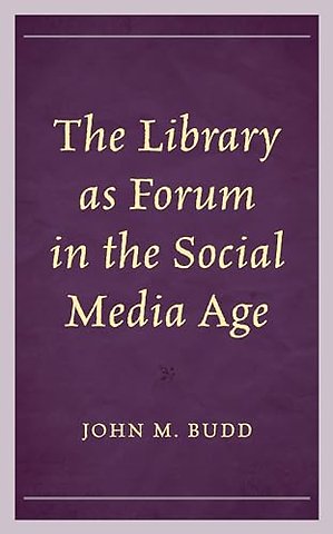 The Library as Forum in the Social Media Age