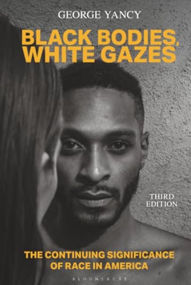 Black Bodies, White Gazes