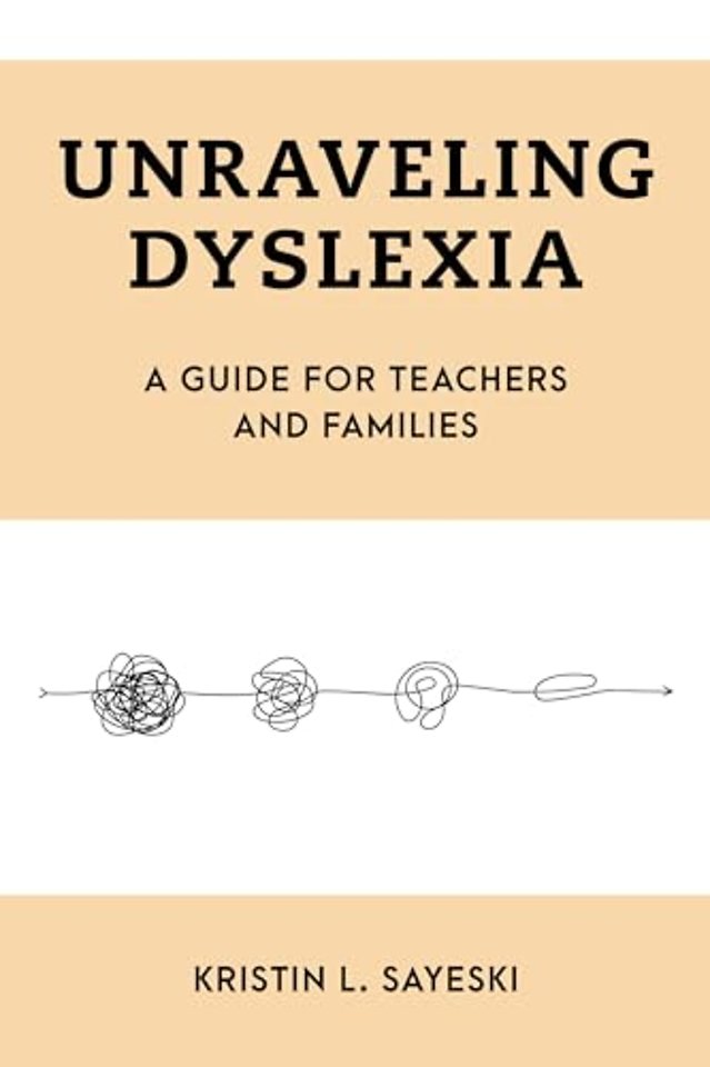 Unraveling Dyslexia